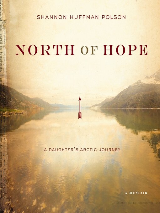 Title details for North of Hope by Shannon Polson - Available
